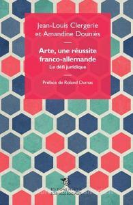 Arte, une réussite franco-allemande. La défi juridique.pdf