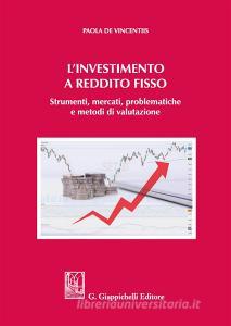L investimento a reddito fisso. Strumenti, mercati, problematiche e metodi di valutazione.pdf