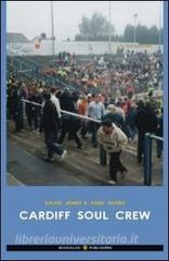 Cardiff soul crew. Ediz. italiana.pdf