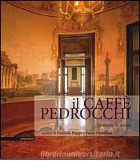 Il Caffè Pedrocchi. La storia, le storie.pdf