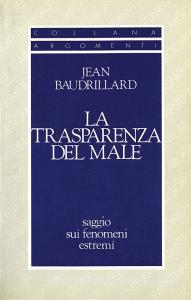 La trasparenza del male. Saggio sui fenomeni estremi.pdf
