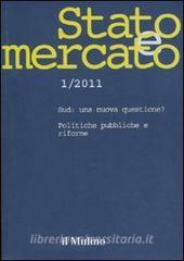 Stato e mercato. Quadrimestrale di analisi dei meccanismi e delle istituzioni sociali, politiche ed economiche (2011) vol.1.pdf