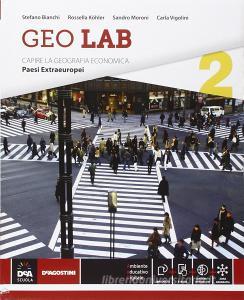 Geo lab. Capire la geografia economica. Per le Scuole superiori. Con e-book. Con espansione online vol.2.pdf