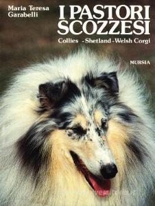 I pastori scozzesi. Collies, shetland, welsh corgi.pdf