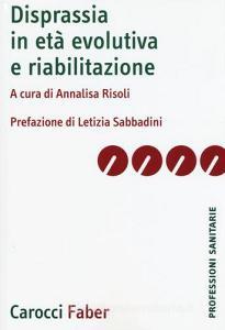 Disprassia in età evolutiva e riabilitazione.pdf