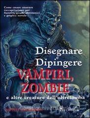 Disegnare e dipingere demoni e zombi.pdf