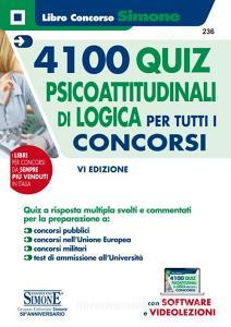 4100 quiz psicoattitudinali di logica per tutti i concorsi. Con espansione online.pdf