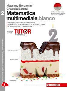 Matematica multimediale.bianco. Tutor di matematica. Con fascicolo costruire competenze di matematica. Per le Scuole superiori. Con e-book. Con espansione online vol.2.pdf