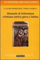 Manuale di letteratura cristiana antica greca e latina.pdf