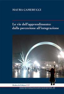 Le vie dellapprendimento. Dalla percezione allintegrazione.pdf