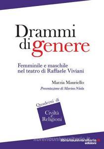 Drammi di genere. Femminile e maschile nel teatro di Raffaele Viviani.pdf