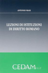 Lezioni di istituzioni di diritto romano.pdf