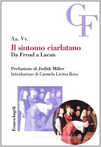 Il sintomo ciarlatano. Da Freud a Lacan.pdf