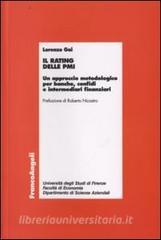 Il rating delle PMI. Un approccio metodologico per banche, confidi e intermediari finanziari.pdf