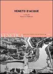 Venetica. Annuario di storia delle Venezie in età contemporanea (2013) vol.2.pdf