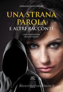 Una strana parola e altri racconti.pdf