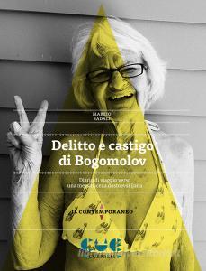 Delitto e castigo di Bogomolov. Diario di viaggio verso una messinscena dostoevshijana.pdf