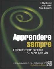 Apprendere sempre. Lapprendimento continuo nel corso della vita.pdf