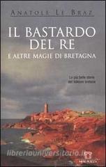 Il bastardo del re e altre magie di Bretagna.pdf