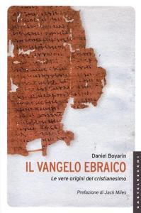 Il Vangelo ebraico. Le vere origini del cristianesimo.pdf