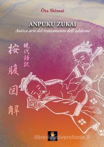 Anpuku Zukai. Antica arte del trattamento delladdome. Testo giapponese a fronte.pdf