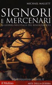 Signori e mercenari. La guerra nellItalia del Rinascimento.pdf