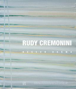 Rudy Cremonini. Nessun dorma. Ediz. italiana e inglese.pdf