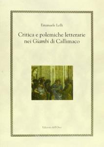 Critica e polemiche letterarie nei giambi di Callimaco.pdf