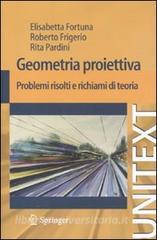 Geometria proiettiva. Problemi risolti e richiami di teoria.pdf
