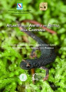 Atlante degli anfibi e dei rettili della Campania. Manuale di erpetologia.pdf