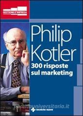 Trecento risposte sul marketing.pdf