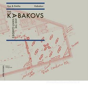The Kabakovs and the Avant-Gardes. Ediz. multilingue.pdf
