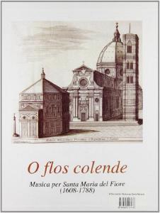 O flos colende. Musica per S. Maria del Fiore (1608-1788).pdf
