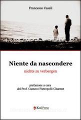Niente da nascondere. Ediz. italiana e tedesca.pdf