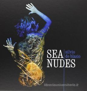 Sea nudes. Ediz. italiana e inglese.pdf