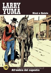 Allombra del capestro. Larry Yuma vol.10.pdf