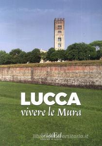 Lucca vivere le mura.pdf