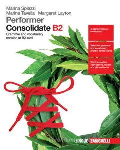 Performer. Consolidate B2. Grammar and vocubulary revision at B2 level. Per le Scuole superiori. Con Contenuto digitale (fornito elettronicamente).pdf