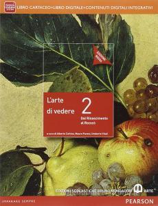 Arte di vedere. Ediz. rossa. Per le Scuole superiori. Con e-book. Con espansione online vol.2.pdf