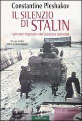 Il silenzio di Stalin. I primi dieci tragici giorni dellOperazione Barbarossa.pdf