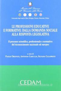 Le professioni educative e formative. Dalla domanda sociale alla risposta legislativa.pdf