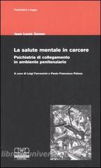 La salute mentale in carcere. Psichiatria di collegamento in ambiente penitenziario.pdf