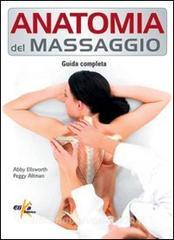 Anatomia del massaggio. Guida completa.pdf