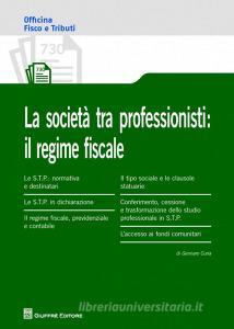 Le società tra professionisti: il regime fiscale.pdf