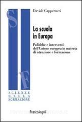 La scuola in Europa. Politiche e interventi dellUnione Europea in materia di istruzione e formazione.pdf