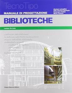Manuale di progettazione delle biblioteche. Con aggiornamento online.pdf
