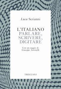 L italiano. Parlare, scrivere, digitare.pdf