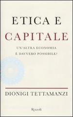 Etica e capitale. Unaltra economia è davvero possibile?.pdf