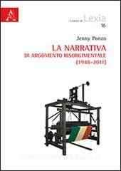 La narrativa di argomento risorgimentale (1948-2011): Sistemi di valori e ruoli tematici-Analisi semiotica dei personaggi.pdf