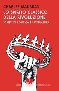 Lo spirito classico della rivoluzione.pdf